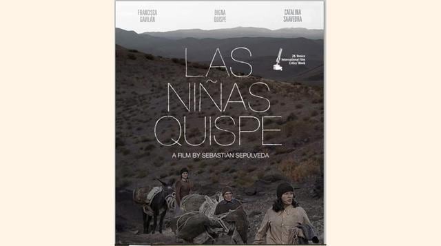 Las Niñas de Quispe. Otra cinta chilena que participa dentro de la selección oficial. Dirigida por Sebastián Sepúlveda. (Foto: Difusión)