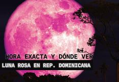¿A qué hora empieza y dónde ver la Luna Rosa este 23 de abril desde Rep. Dominicana?