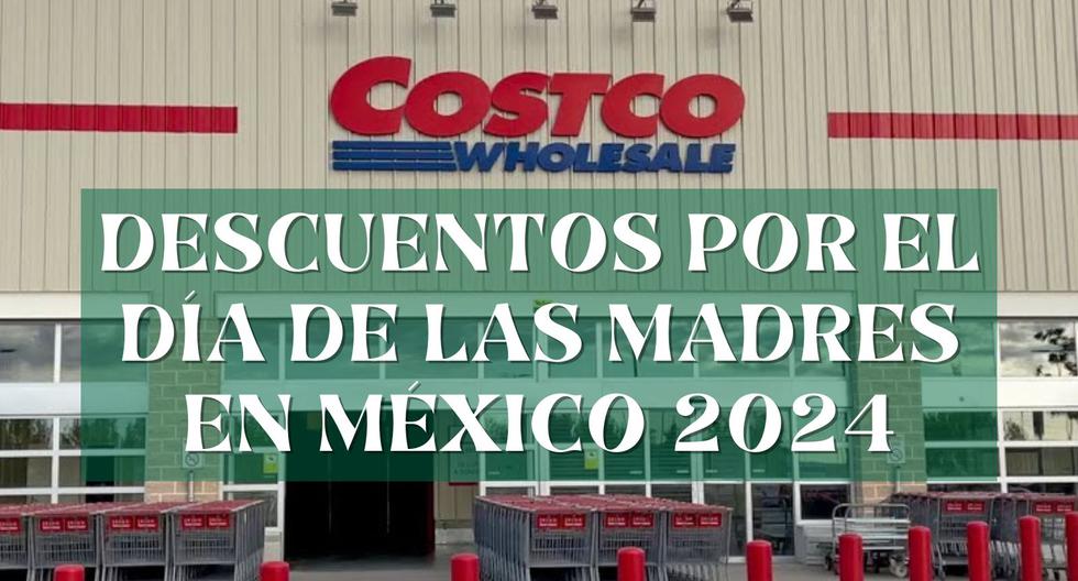 Rabaty i oferty Costco z okazji Dnia Matki w Meksyku, 10 maja |  mieszać