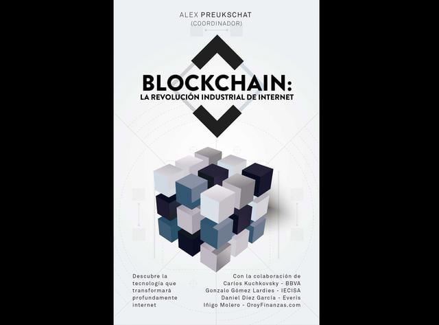 FOTO 4 | ‘Blockchain: la revolución industrial de Internet’. Blockchain es hoy en día una de las tecnologías de la información más prometedoras, con un potencial disruptivo similar al que en su día supuso la aparición de internet. De hecho, se considera que con blockchain va a ser posible dar el salto del internet de la información al internet del valor. Para alguien interesado en acercarse por primera vez a esta tecnología, este libro es una buena opción. En él, un nutrido grupo de expertos españoles adecuadamente coordinados por Alex Preukschat, logran un difícil equilibrio al aportar tanto una visión global del impacto de esta tecnología en los principales sectores económicos, como una comprensible explicación de las características técnicas de las “cadenas de bloques”.

Autor: Alex Preukscha.
Editorial: Gestión 2000