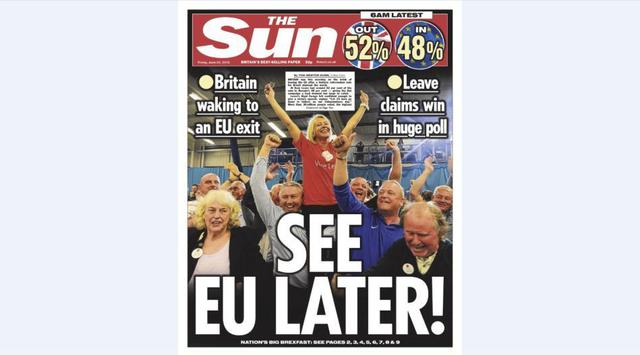 &quot;The Sun&quot; tituló en su primera página &quot;¡Hasta luego Unión Europea!&quot;. El diario, propiedad del magnate estadounidense Rupert Murdoch, mostraba a toda página a un grupo de votantes a favor de la marcha británica, que celebraba con eufori