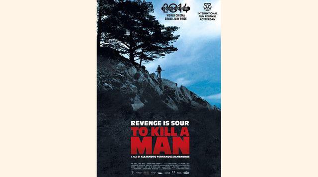 Matar a un Hombre. Película chilena dirigida por Alejandro Fernández Almendras. Recibió excelente acogida en Sundance y su director tiene dos muy buenas películas anteriores: "Huacho" y "Sentados Frente al Fuego&