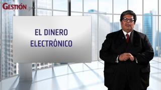 ¿Qué es el dinero electrónico?