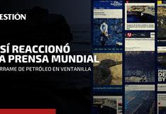 Derrame de petróleo de Repsol: reacciones de la prensa mundial al desastre ecológico en las playas de Lima Norte