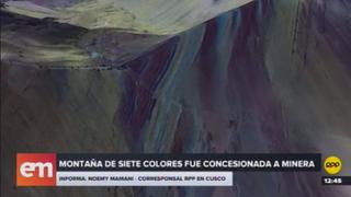 Montaña de siete colores: Autoridades del Cusco buscan excluirla de concesión minera