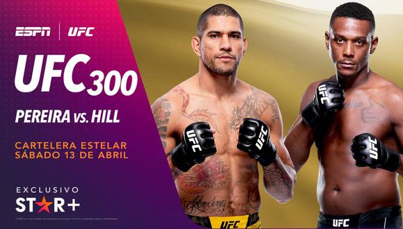 Sigue la señal de Star Plus para ver todas las peleas de la cartelera estelar del UFC 300: Pereira vs. Hill desde Latinoamérica. (Foto: STAR+/UFC.com)