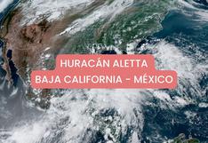 Huracán Aletta en Baja California: cuándo llega, qué día toca tierra y cuál es su trayectoria