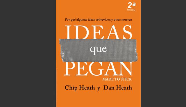 FOTO 6 | 6. Ideas que pegan, de Chip Heath. Hay algunas ideas que se quedan en la mente de las personas, anuncios que todos recuerdan, eslóganes que se recuerdan con pocas repeticiones…

Este libro te mostrará qué provoca que recordemos esas ideas y cómo hacer para comunicar ideas que todos recuerden.