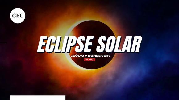 Eclipse solar total 2024: ¿cuándo, a qué hora y dónde se podrá ver el fenómeno astronómico?