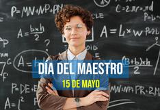 150 frases para el Día del Maestro en México: saludos y dedicatorias para enviar el 15 de mayo