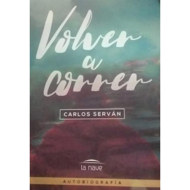 Volver a correr, Carlos Serván (Foto: Difusión)