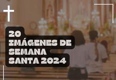 ▷ 20 imágenes de Semana Santa 2024 con mensajes religiosos y frases cristianas para compartir con el prójimo