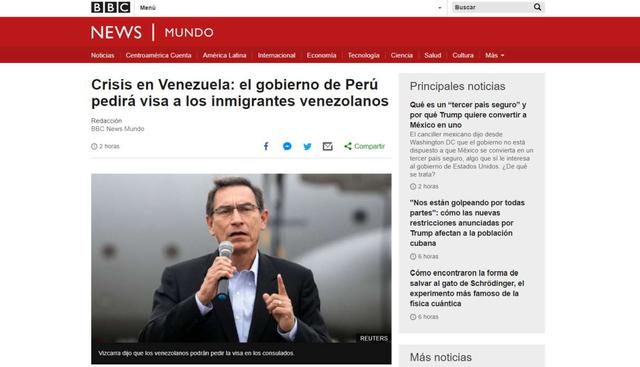 La BBC de Londres informa: "Crisis en Venezuela: el gobierno de Perú pedirá visa a los inmigrantes venezolanos".