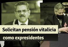 Manuel Merino y Francisco Sagasti solicitan al Congreso que se les otorgue pensión vitalicia de expresidentes