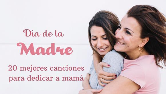 Día de las Madres en México 2024: Las 20 canciones para festejar el 10 de mayo | Foto: Composición Mix