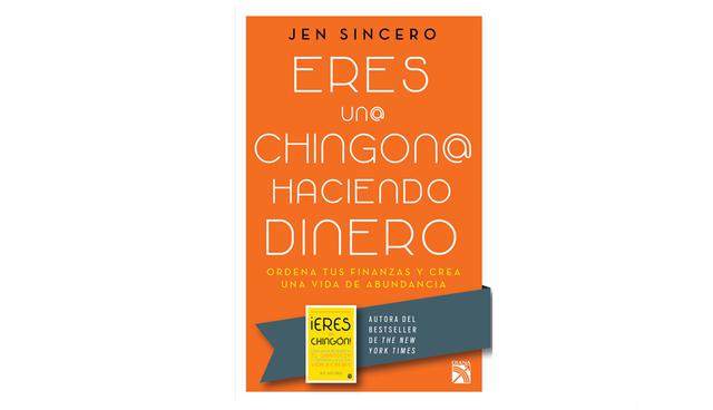 FOTO 4 | 4. Eres uno(a) chingon@ haciendo dinero: ordena tus finanzas y crea una vida de abundancia, de Jen Sincero
Este libro cristaliza el concepto de que la abundancia financiera empieza con tu forma de pensar. Jen Sincero combina una narrativa personal y divertida con conceptos que te hacen sacudir tu cabeza para ayudarte a tomar tu potencial para ganar dinero y tener resultados reales. Canalizando el ingenio y sarcasmo que hizo que su primer libro Eres un@ chingon@ fuera un best-seller, Sincero ayuda a los lectores a identificar y superar sus creencias limitantes alrededor del dinero.