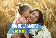150 frases para el Día de la Madre: mensajes de aliento y amor para celebrarlas  