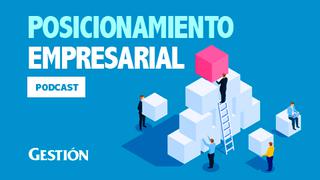 Posicionamiento Empresarial: ¿Cómo adaptarnos y responder con éxito a las exigencias de esta nueva era?