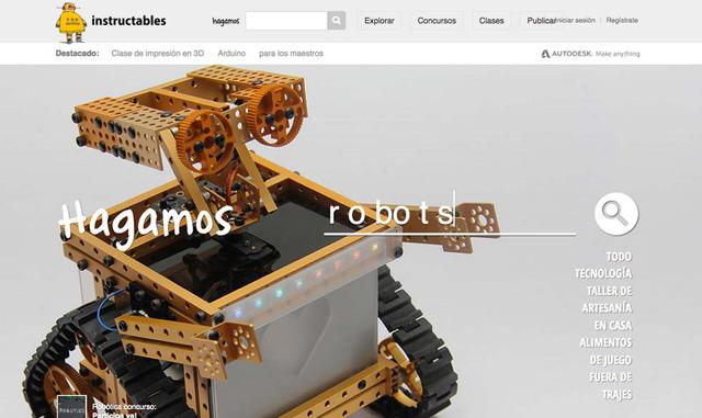 Instructables  Estos videos con instrucciones sencillas te ayudarán a construir hasta una bazuca de pelotas de tenis. Puedes subir tus propias creaciones y compartir tus conocimientos con el resto del mundo. Otra opción es eHow, portal donde podrás aprend