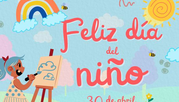 Día del Niño 2024 en México: Las mejores 20 imágenes para felicitar y dedicar | Foto