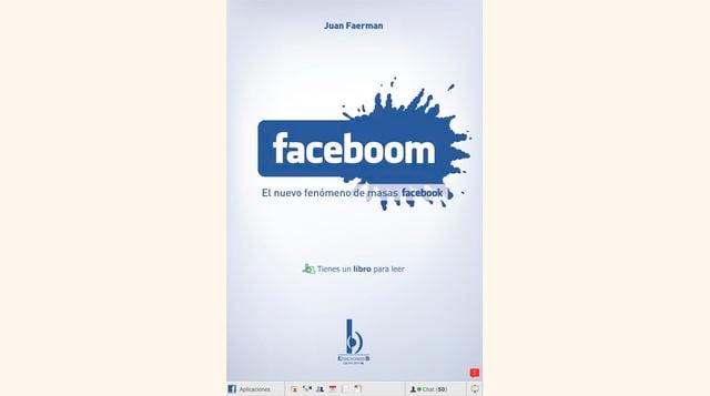 En el 2010 Facebook dio de baja los perfiles personales de Juan Faerman y Guillermo Otero, autor y productor del libro Faceboom. También a la página de fans del libro, con más de 30,000 seguidores. (Foto: Wordpress)