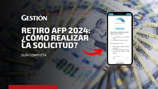 Retiro AFP 2024: sigue estos pasos para iniciar la solicitud de hasta S/ 20,600