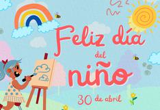 ▷ 20 imágenes para celebrar el Día del Niño en México este martes 30 de abril con frases cortas y bonitas
