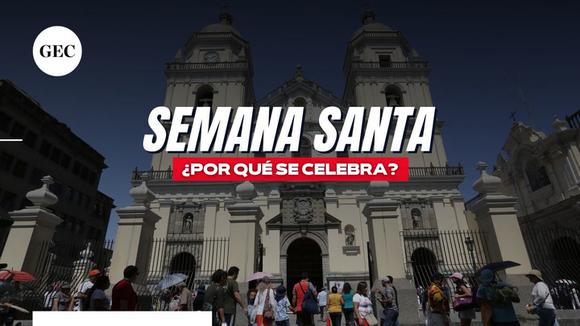 Holy Week 2024 in Peru: When does it start and why is it celebrated?