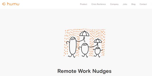 FOTO 7 | (Para personal y reclutamiento)
Humu: Consejos gratis a cualquiera que quiera consejos respaldados por la ciencia sobre la mejor manera de trabajar de forma remota, asóciese con colegas que están por todas partes, muestre aprecio por aquellos que no tienen la flexibilidad de trabajar de forma remota (por ejemplo, cajeros, personal médico) . (Foto:Humu)