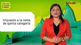 Impuesto a la Renta de Quinta Categoría