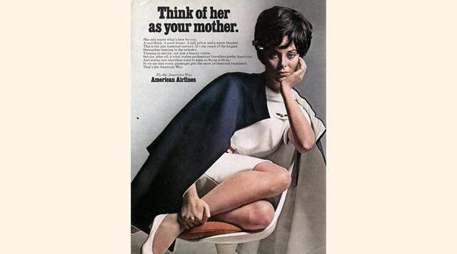 Anuncio de 1969. Compara a las azafatas con una madre.