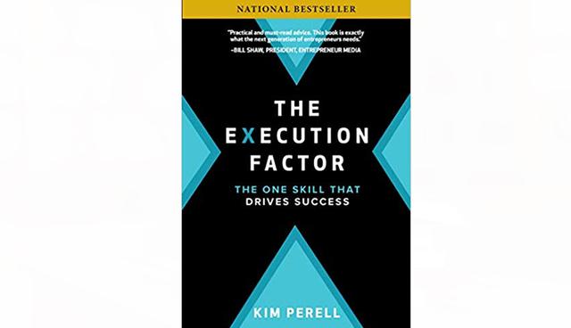 FOTO 1 | 1. The Execution Factor: The One Skill That Drives Success, por Kim Perell
The Execution Factor ofrece un acercamiento directo al éxito identificando 5 características que comparten las personas que saben cómo cumplir sus sueños y lograr sus objetivos de forma efectiva. Kim Perell es una emprendedora sumamente exitosa, además de ser directora e inversionista, y nos muestra que la habilidad para lograr el éxito no se basa únicamente en el hecho de tener una gran idea, o en tener muchos estudios o ser muy inteligente. Perell cree que la habilidad para ejecutar es la que hace la diferencia entre el éxito y el fracaso.