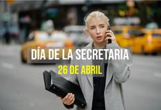 100 frases por el Día de la Secretaria: mensajes de reconocimiento para enviar este 26 de abril