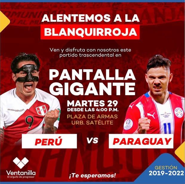 Municipio de Ventanilla transmitirá Perú vs.  Paraguay en vivo y en pantalla grande.