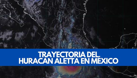Descubre qué estados mexicanos podrían verse afectados por el impacto del Huracán Aletta. | Crédito: gob.mx / Composición Mix