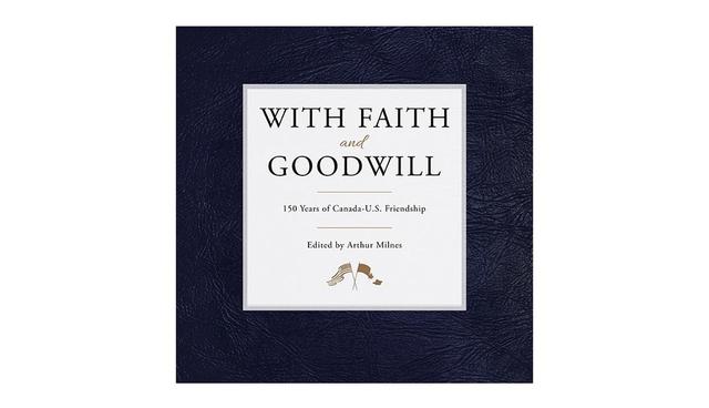 FOTO 5 | With Faith and Goodwill: 150 years of Canada-U.S. Friendship (Canadá).
