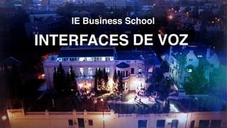 IE Business School: La gran sorpresa del CES 2017 fueron las interfaces de voz