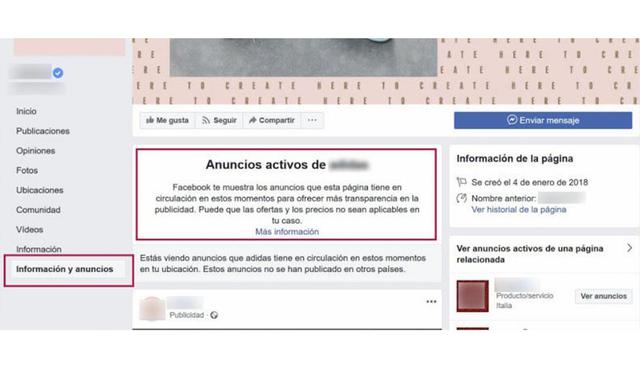 FOTO 3 | 3. Descubre los anuncios activos de tus competidores con un clic

Esto se complementa con el punto anterior. Realmente, es una forma más rápida y fácil de ver lo que hacen tus competidores y solo precisa un clic.
Al entrar en la página principal de Facebook de la empresa en cuestión, al final de la columna izquierda, hay un apartado denominado “Información y anuncios”. Al pinchar aquí se muestran todos los ads activos de una marca en ese momento. Además, permite ver los anuncios activos de la empresa por países. Esto último solo en el caso de empresas multinacionales con filiales en diferentes países. Además, en la columna derecha nos aparecerán anuncios de páginas relacionadas que no son más que las páginas de las filiales por países.
