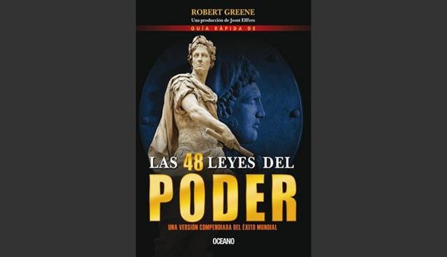 FOTO 8 | 8. Las 48 leyes del poder, de Robert Greene

Presumir tu brillantez no te hará ningún favor, pero usar hábilmente el trabajo de otros para tu ventaja sí. El libro da una mirada irreverente a las características fundamentales del poder. Te ayuda a entender cómo funciona, cómo usarlo en tu beneficio y cómo defenderte cuando otros lo ejercen contra ti.
Si eres un emprendedor con la esperanza de obtener ventaja en el mercado, o cualquiera que busque adquirir poder, este es el libro para ti. Una regla importante para recordar como emprendedor: cualquier crédito otorgado por una invención o creación es tan importante como la invención misma.   (Foto: oceano.com.do)