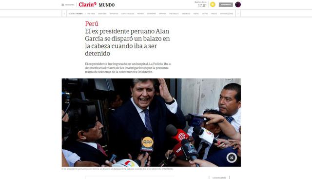 Alan García fue internado de urgencia tras detención. (Foto: Clarín - Argentina)