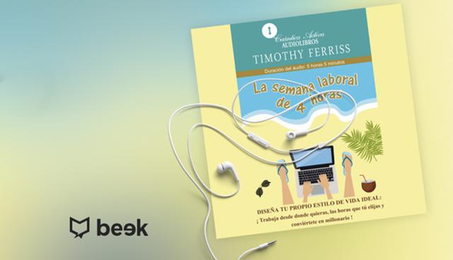 FOTO 4 | 4. La semana laboral de 4 horas, de Timothy Ferriss. Este audiolibro te enseña a diseñar tu propio estilo de vida para que trabajes unas cuantas horas al día desde el lugar que tú elijas y te conviertas en millonario. Actualmente varias culturas aplican sus enseñanzas y principios exitosamente.

En todo el mundo, desde las calles de Dubái, a los cafés de Berlín, sus consejos se han convertido en un movimiento en el ámbito laboral y en el personal. Si quieres disfrutar de un año sabático, tienes una nueva idea de negocio, quieres rediseñar tu vida dentro de tu trabajo corporativo o has pospuesto tus sueños para algún día, nunca ha habido un mejor momento que ahora para que pruebes algo nuevo. ¿Qué es lo peor que podrá pasar? Abre tu mente a las posibilidades infinitas que existen fuera de tu zona de confort actual.