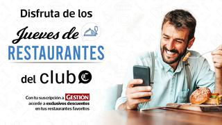 “Jueves de Restaurantes” ofrece hasta 40% de descuento con tu suscripción en Gestión