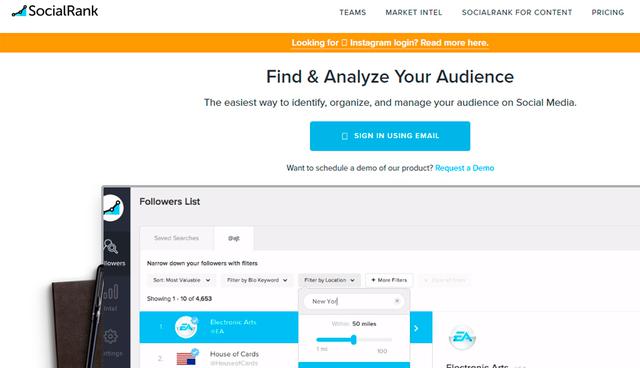 FOTO 6 | 6. Social Rank
¿Qué es un perfil sin seguidores? El éxito en el mundo social no trata sólo de juntar una gran cantidad de seguidores, sino de entender e interactuar con tu audiencia. SocialRank ha logrado un enfoque único a este análisis haciendo un reconocimiento clave en los demográficos de los seguidores. En su plataforma puedes ver a profundidad los demográficos de tus seguidores, exportar listas, identificar a tus seguidores más comprometidos y mucho más. Es una gran herramienta para segmentar y obtener una audiencia objetivo mucho más clara para aumentar seguidores.