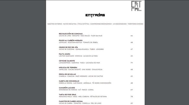 4. Central Restaurante, en Lima, Perú. Los precios de los platos de fondo oscilan entre S/. 59 y S/. 89 cada uno, mientras que una experiencia de degustación de 11 o 17 platos llega a costar hasta S/. 388.