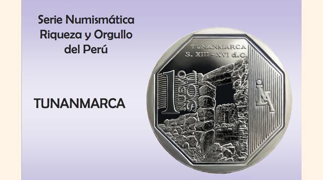 La moneda de un Nuevo Sol alusiva al "Complejo Arqueológico de Tunanmarca" es la décimo quinta de la Serie Numismática. En el reverso se distingue en primer plano un pórtico de una de las viviendas circulares (chullpas) de la ciudadela y a travé