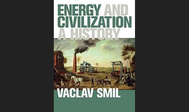 FOTO 6 | Energy and Civilization: A History, de Vaclav Smil.

Gates dijo del autor: "espero por los nuevos libros de Smil del mismo modo que algunas personas esperan la próxima película de Star Wars". Gates advierte que el libro, que muestra cómo los humanos necesitan la energía para moldear la historia y dar forma al futuro, es una lectura densa, pero promete que "al final se sentirá más inteligente y mejor informado sobre cómo la innovación energética altera el curso de las civilizaciones".