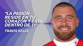 Cita del día de Travis Kelce, jugador de la NFL: “La pasión reside en tu corazón y está dentro de ti”