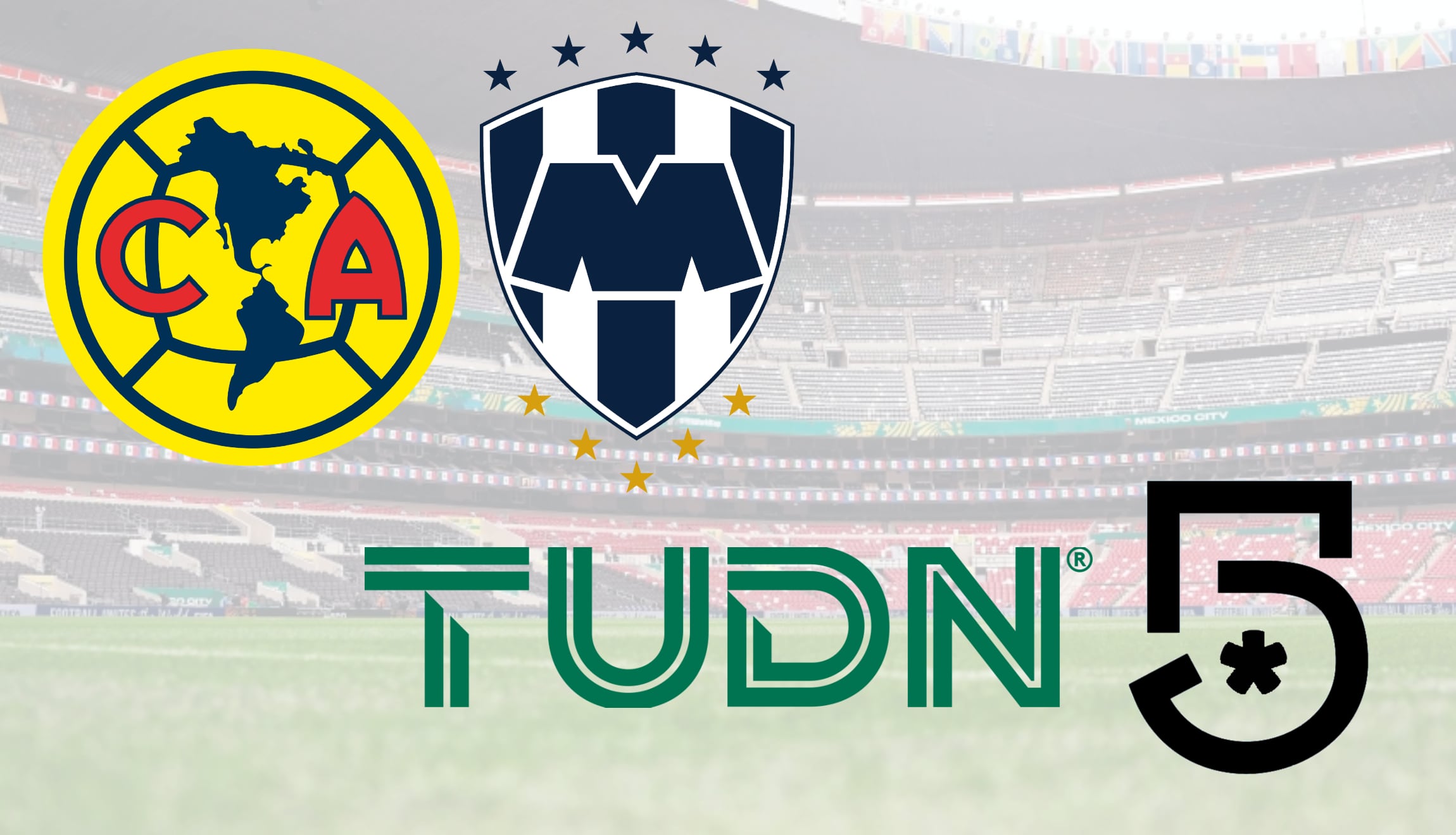 TUDN y Canal 5 EN VIVO por Internet - cómo ver partido Club América vs. Monterrey EN DIRECTO en TV abierta