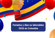 Cuáles son los feriados, festivos y puentes no laborables 2026 en Colombia