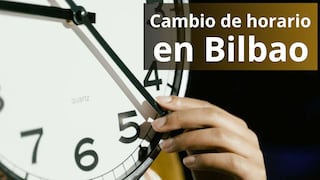 Cambio de hora en Bilbao 2026: fecha exacta, si se adelanta o atrasa y cómo adaptarse al horario de verano